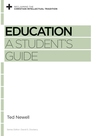 Education: A Student’s Guide Education: A Student’s Guide