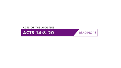 Acts 14:8–20 Reading