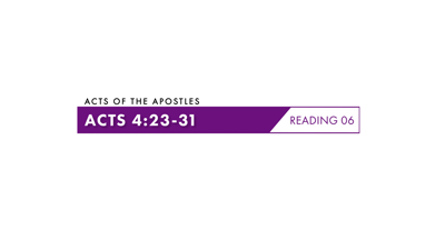Acts 4:23–31 Reading