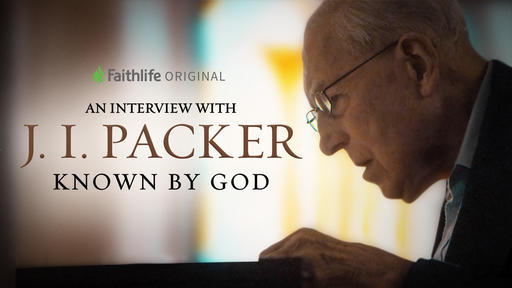 Known By God: An Interview with J.I. Packer