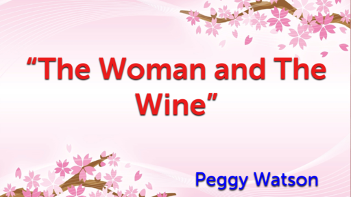 The Woman and The Wine