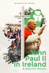 John Paul II In Ireland A Plea For Peace