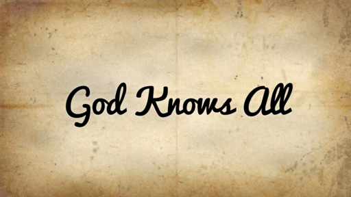God Knows All