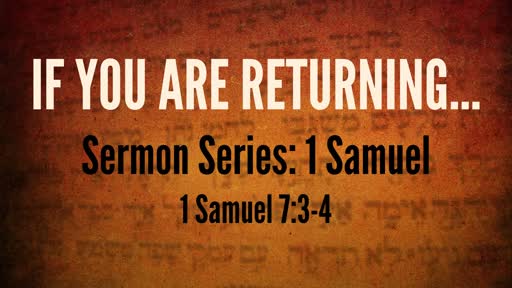 If You Are Returning...