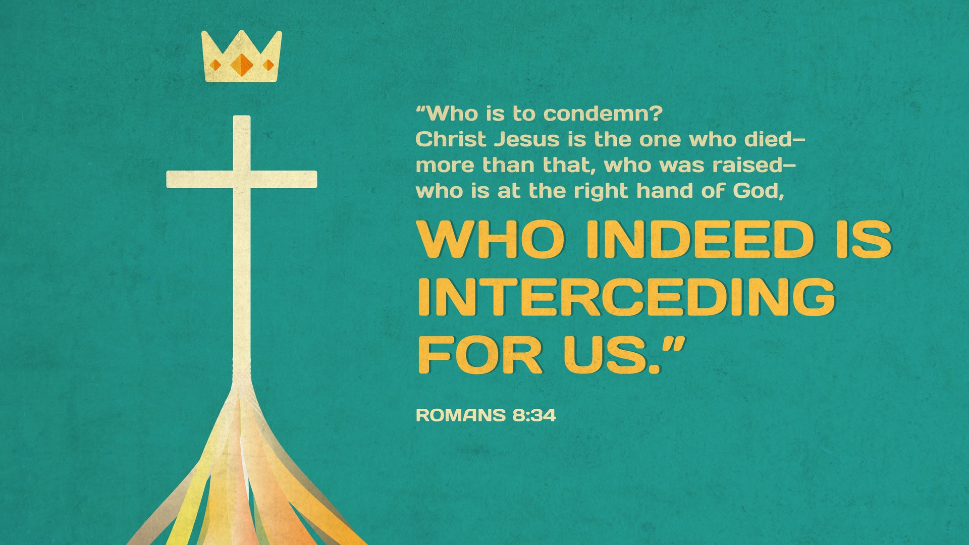 Verse of the day | Romans 8:34 - Faithlife