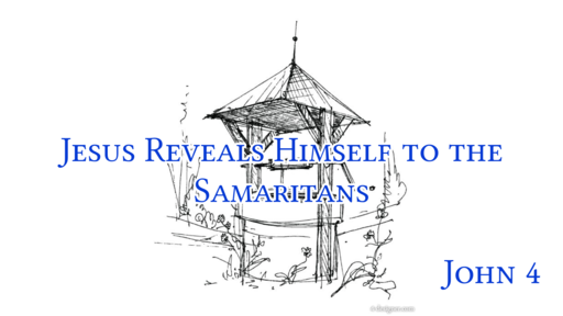 Jesus Reveals Himself to the Samaritans 