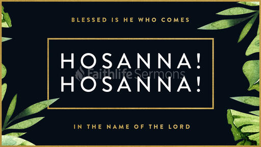 Hosanna Hosanna Leaf