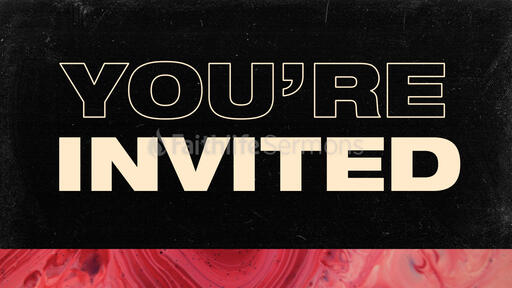 You're Invited Bold