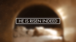 He Is Risen Indeed Tomb  PowerPoint image 1
