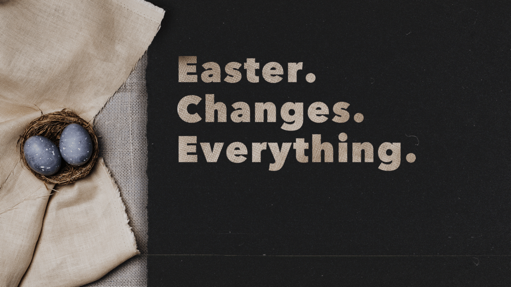 Easter Changes Everything large preview