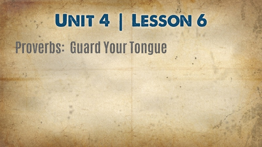 Proverbs:  Guard Your Tongue - part 2