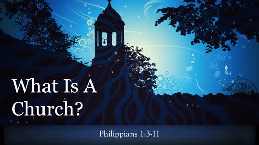 February 17, 2019 - Philippians 1:3-11 - A church is a Gospel-partnership founded on confidence in God and love for one 