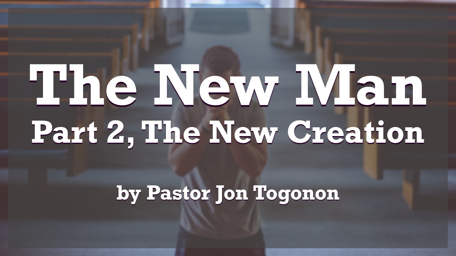 the-new-man-faithlife-sermons