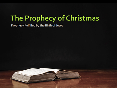 The Prophesy of Christmas