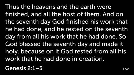 Genesis 2: God Rests