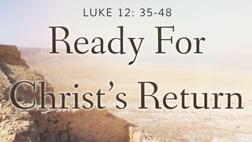 Ready for Christ's Return