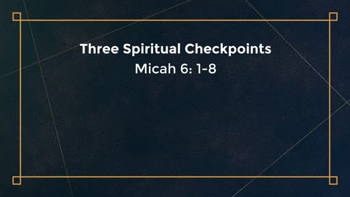 Three Spiritual Checkpoints