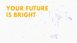 Your Future Is Bright  PowerPoint Photoshop image 3