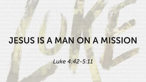 Jesus  is a Man on a Mission