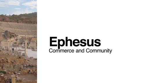 Ephesus: Commerce and Community