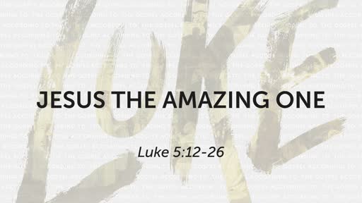 Jesus the Amazing One