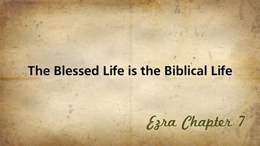 The Blessed Life is the Biblical Life