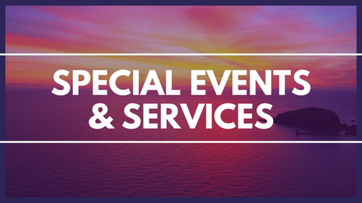 Special Events & Services
