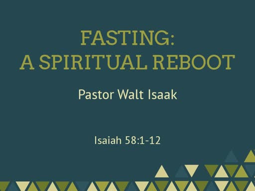 Fasting: A Spiritual Reboot 