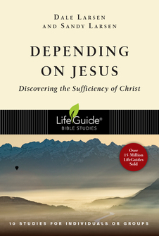 Depending on Jesus: Discovering the Sufficiency of Christ