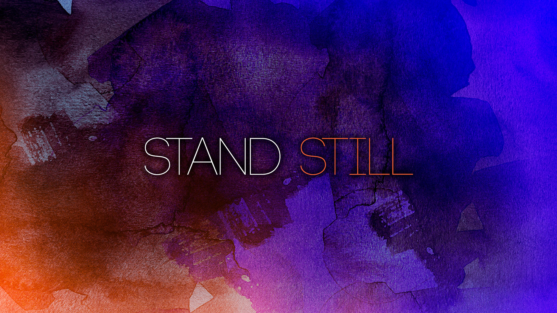 Stand Still - Logos Sermons