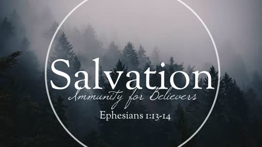SALVATION (Immunity for Believers)