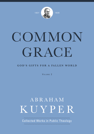 Common Grace, Volume 2