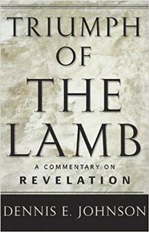 Triumph of the Lamb: A Commentary on Revelation
