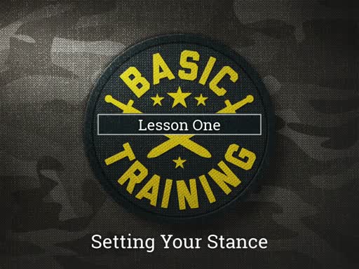 Basic Training : 1. Setting Your Stance