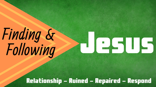 Finding & Following Jesus