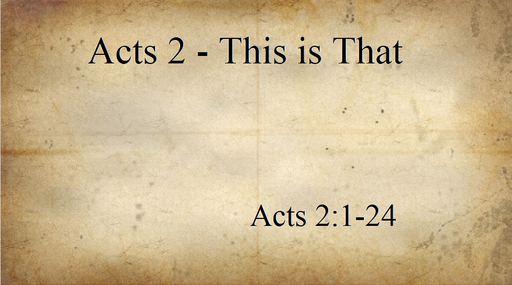 1/27/2019 - Acts 2-This is That