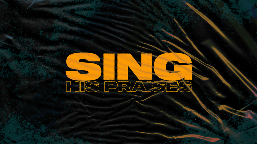 Sing His Praises large preview
