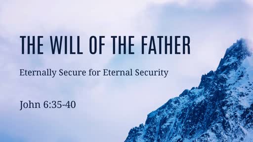 The Will of the Father