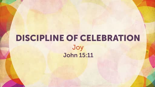 Discipline of Celebration