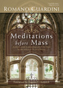 Meditations before Mass Meditations before Mass