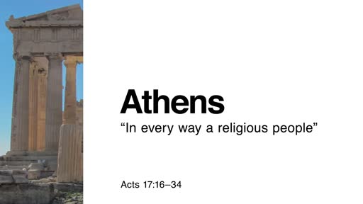 Athens: "In every way a religious people"