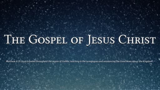 (Romans) The Gospel of Jesus Christ