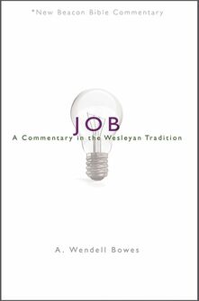 Job: A Commentary in the Wesleyan Tradition
