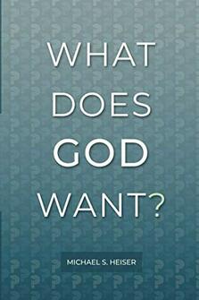 What Does God Want?