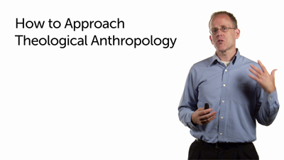 The Contribution of Theological Anthropology