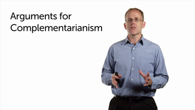 Arguments for Complementarianism: Distinctions in Ministry and Church History