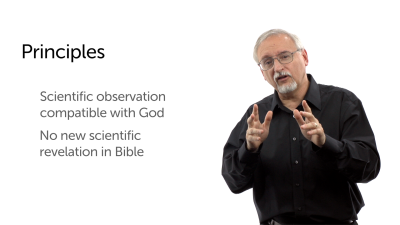 Two Principles for Understanding Science and the Bible