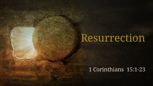 Resurrection April 21, 2019