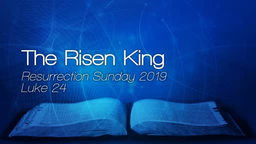 Resurrection Sunday 2019