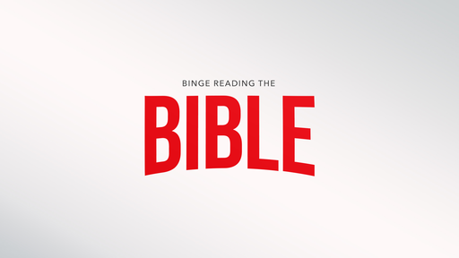 Binge Reading The Bible